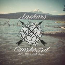 Anchors Overboard : Departure